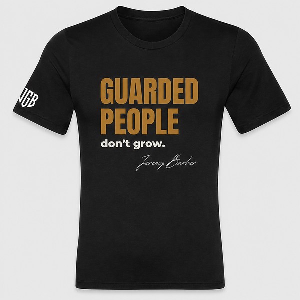 Quoted T by Jeremy Barker reading Guarded People Don’t Grow. Entrepreneur streetwear mindset tee on a premium BYLT blank, $50.